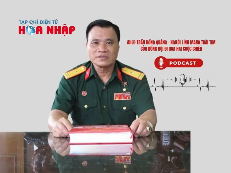 AHLĐ Trần Hồng Quảng – Người lính mang trái tim của đồng đội đi qua hai cuộc chiến