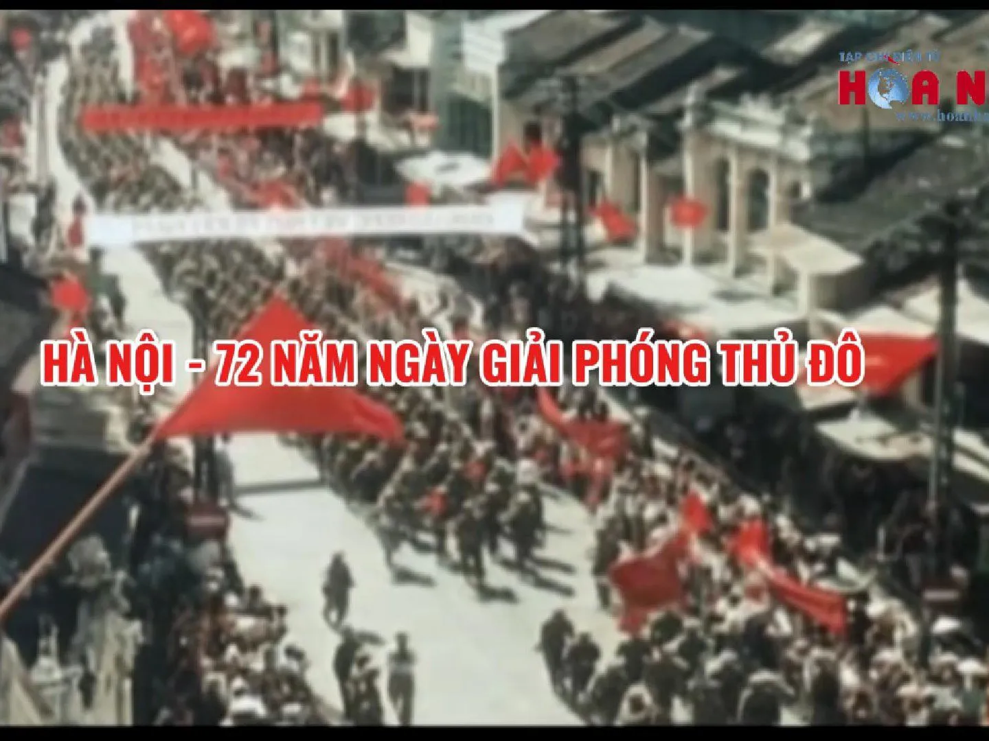 Hà Nội - 72 năm Ngày giải phóng Thủ đô