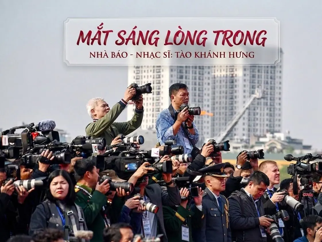 Nhà báo - nhạc sĩ Tào Khánh Hưng: Từ "Nhà báo chúng tôi" đến "Mắt sáng lòng trong"