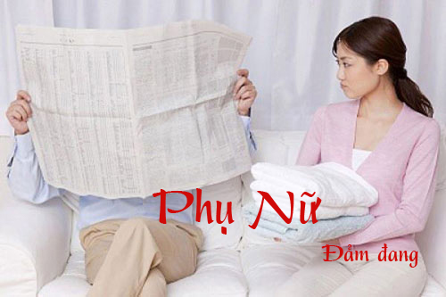 Phụ nữ đảm đang quá, chỉ là tự làm khổ bản thân mình...