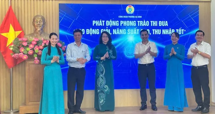 Công đoàn phường Ba Đình phát động “Lao động giỏi, năng suất cao, thu nhập tốt”
